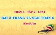 Bài 3 trang 76 SGK Toán 6 Tập 2 Chân trời sáng tạo